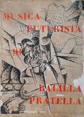 Futuristische Musik von Balilla Pratella