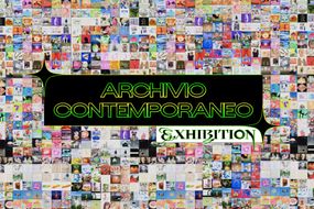 ARCHIVIO CONTEMPORANEO EXHIBITION